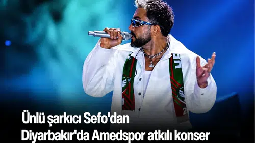 Diyarbakır'da konser veren Sefo'dan anlamlı hareket: Amedspor atkısıyla coşturdu