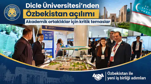 Dicle Üniversitesi'nden Özbekistan açılımı: Akademik ortaklıklar için kritik temaslar