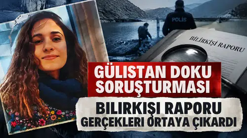 Gülistan Doku soruşturmasının avukatı duyurdu: Bilirkişi raporu gerçekleri ortaya çıkardı