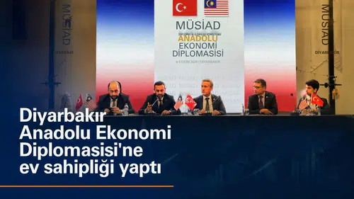 Diyarbakır Anadolu Ekonomi Diplomasisi'ne ev sahipliği yaptı: Malezya Büyükelçisi de katıldı