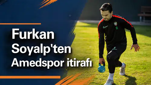 Furkan Soyalp'ten Amedspor itirafı: Beklemiyordum ama hak ettik