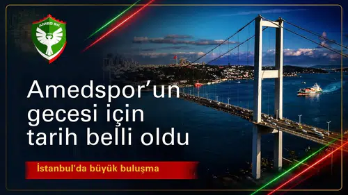 Amedspor'un gecesi için tarih belli oldu: İstanbul'da büyük buluşma