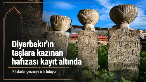 Diyarbakır'ın taşlara kazınan hafızası kayıt altında: Fatih Paşa Haziresi'nde 99 eser belgelendi