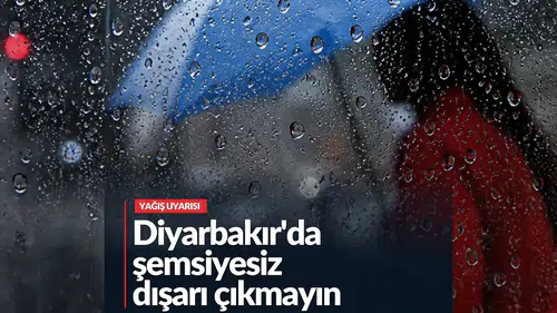 Diyarbakır'da şemsiyesiz dışarı çıkmayın: işte 17 Ekim Cumartesi hava durumu