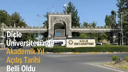 Dicle Üniversitesi'nde 2026-2027 akademik yılının açılış tarihi belli oldu