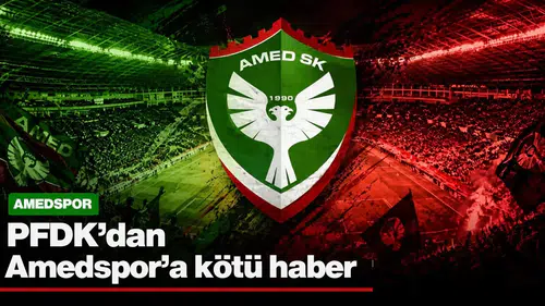 PFDK'dan Amedspor'a kötü haber: Gençlerbirliği maçına ağır fatura çıktı