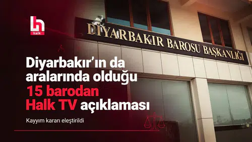 Diyarbakır Barosu'ndan 15 baro ile ortak Halk TV açıklaması: Kayyım kararına tepki