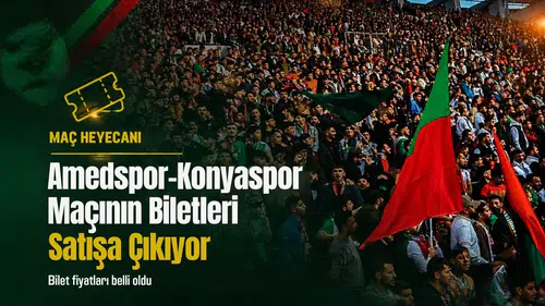 Amedspor-Konyaspor maçı biletleri satışa çıkıyor: İşte fiyatlar