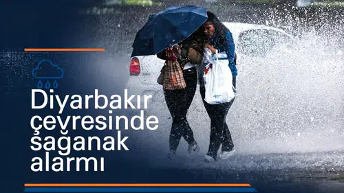 Diyarbakır çevresinde sağanak alarmı: Sıcaklıklar 20 dereceye kadar geriliyor
