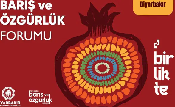 Diyarbakır'da Toplumsal Barış ve Özgürlük Forumu'nda 13 Mayıs programı belli oldu
