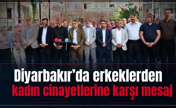 Diyarbakır'da erkekler kadın cinayetlerine karşı ses yükseltti: O mesajı aldık