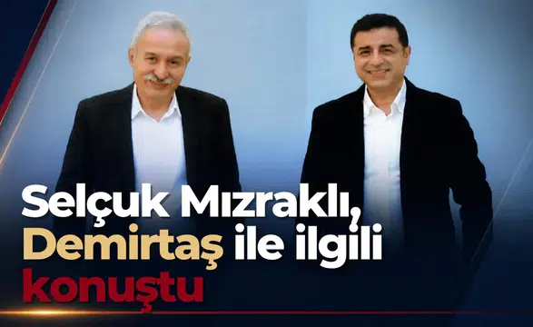 Mızraklı'dan Demirtaş sorusuna çarpıcı yanıt: Milyon dolarlık soru