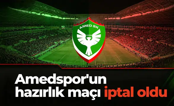 Amedspor'un oynayacağı hazırlık maçı iptal edildi: Sebebi netlik kazandı