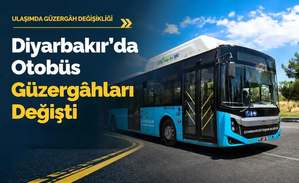 Diyarbakır'da yol çalışması nedeniyle otobüs güzergahları yeniden belirlendi