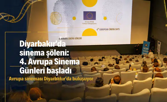 Diyarbakır'da sinema şöleni: 4. Avrupa Sinema Günleri başladı