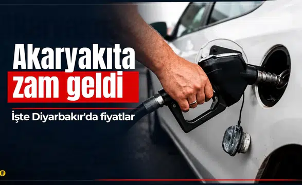 Benzine zam pompaya yansıdı: İşte Diyarbakır'da güncel akaryakıt fiyatları