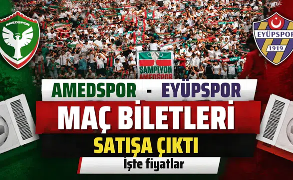 Amedspor Eyüpspor maçının biletleri satışa çıktı: İşte fiyatlar