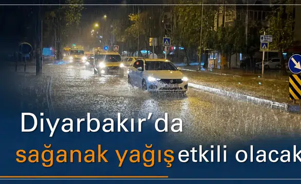 Diyarbakır hava durumu: Sağanak yağış kapıda, sıcaklıklar mevsim normallerinin altında