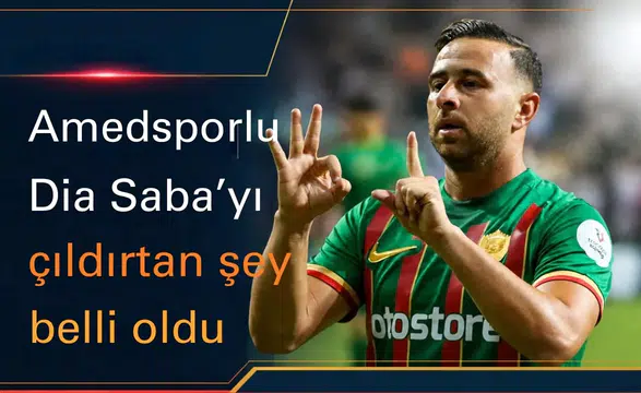 Amedsporlu Dia Saba'yı çıldırtan şey belli oldu: Yıldız isimden samimi açıklamalar