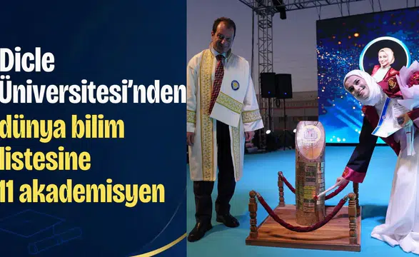 Diyarbakır'ın bilim gururu: Dicle Üniversitesi'nden dünya bilim listesine 11 akademisyen