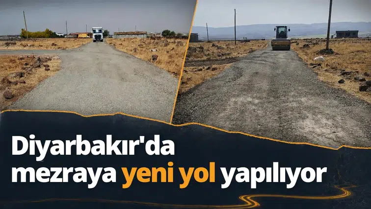 Diyarbakır'da mezraya yeni yol yapılıyor: Adresi belli oldu
