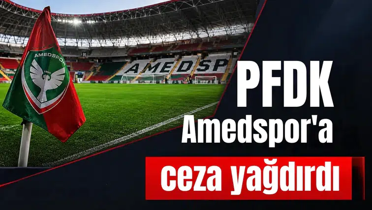 PFDK'dan Amedspor'a bir maç için 7 ayrı yaptırım: Kulübe ağır fatura, Hasi'ye ceza geldi
