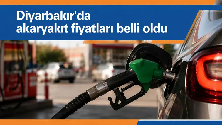 Diyarbakır'da akaryakıt fiyatları: Benzin, motorin ve LPG'de zam veya indirim var mı?