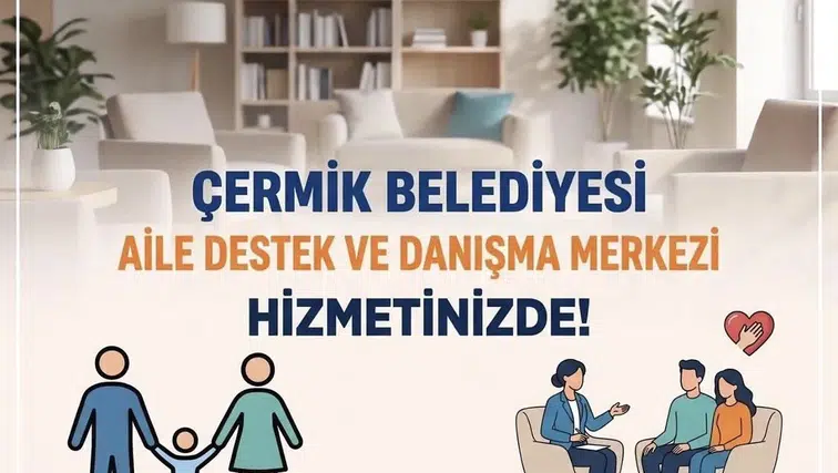 Çermik'te aile yapısını güçlendirecek yeni merkez: Aile Destek ve Danışma Merkezi açıldı