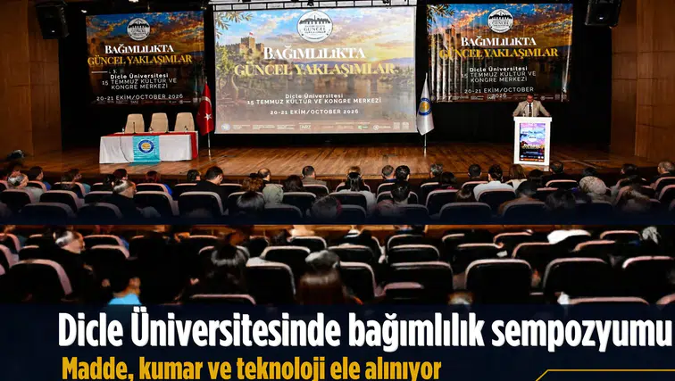 Dicle Üniversitesi'nde bağımlılık sempozyumu: Madde, kumar ve teknoloji ele alınıyor