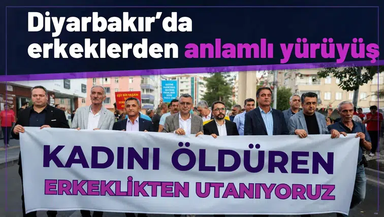 Diyarbakır'da erkeklerden anlamlı yürüyüş: "Kadını öldüren erkeklikten utanıyoruz"