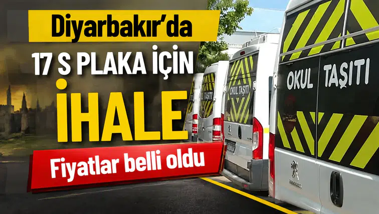 Diyarbakır'da 17 adet S plaka için ihaleye çıkılıyor: Fiyatları belli oldu