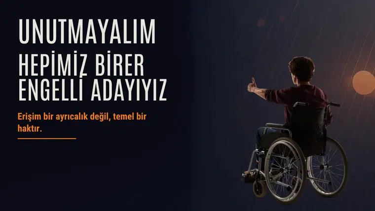 Engelli lere bakış.