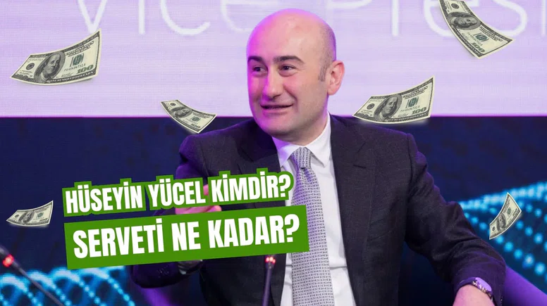 Hüseyin Yücel Serveti Ne Kadar? Türkiye’nin Kaçıncı Zengini?