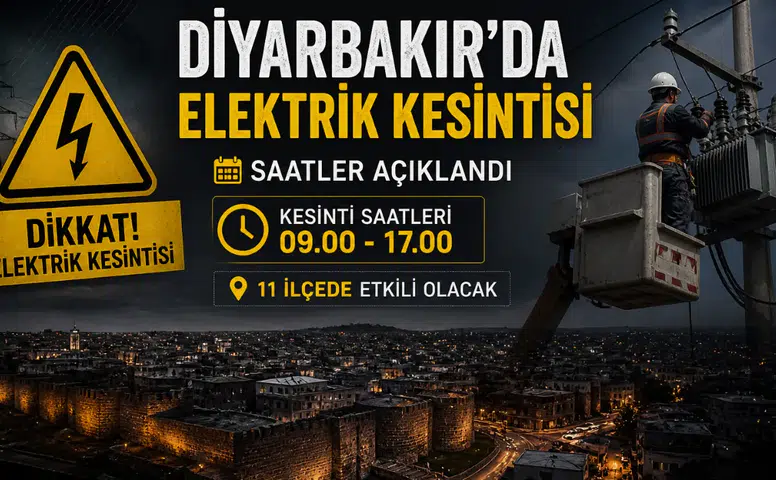 Diyarbakır’da elektrik kesintisi: 11 ilçede saatler açıklandı