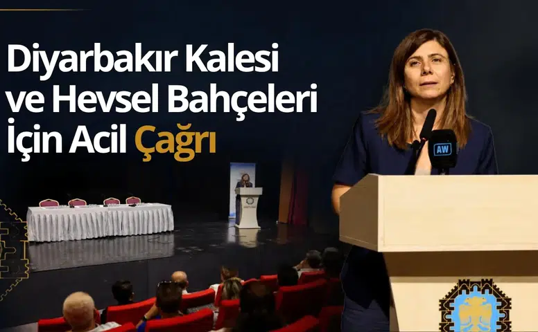 Diyarbakır Kalesi ve Hevsel Bahçeleri için Eşbaşkan Bucak'tan acil eylem planı çağrısı