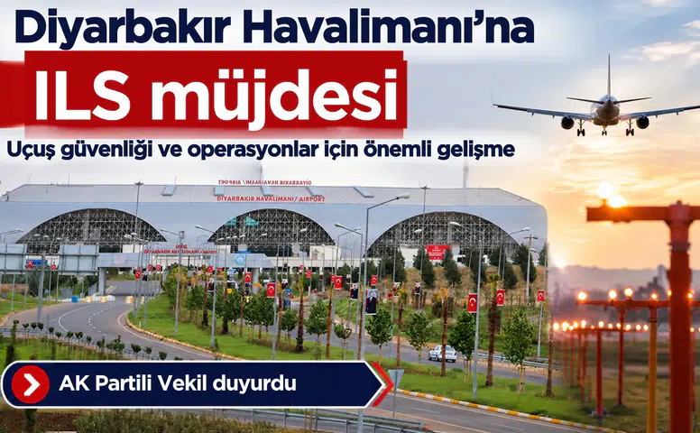 Diyarbakır Havalimanı için ILS müjdesi: AK Partili Vekil duyurdu