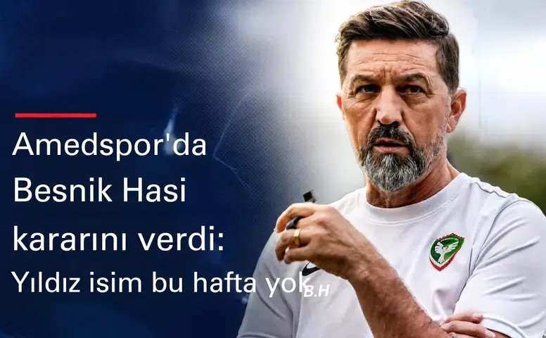 Amedspor'da Besnik Hasi Gençlerbirliği maçı öncesi kararını verdi: Yıldız isim bu hafta yok