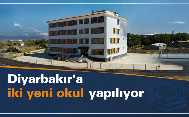Diyarbakır'a iki yeni okul yapılıyor: İşte adresleri ve ihale tarihi