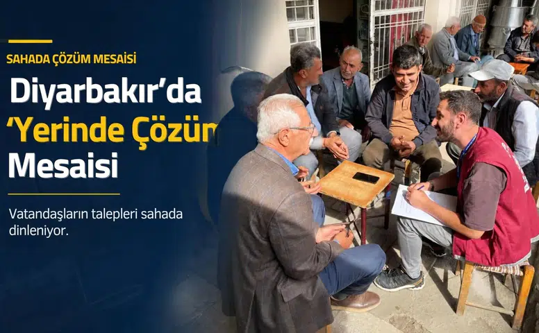 Diyarbakır'da 'Yerinde Çözüm' mesaisi: Su, yol, park ve temizlik talepleri tek tek not alındı