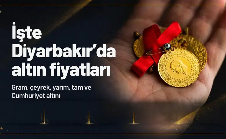 Diyarbakır'da gram ve çeyrek altın fiyatları ne kadar? İşte piyasalarda son durum
