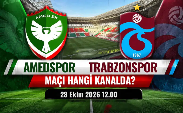 Amedspor Trabzonspor maçı hangi kanaldan canlı yayınlanacak? İşte detaylar