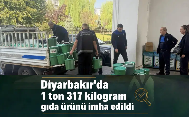 Diyarbakır'da 1 ton 317 kilogram gıda ürünü imha edildi: Halk sağlığını tehdit ediyordu