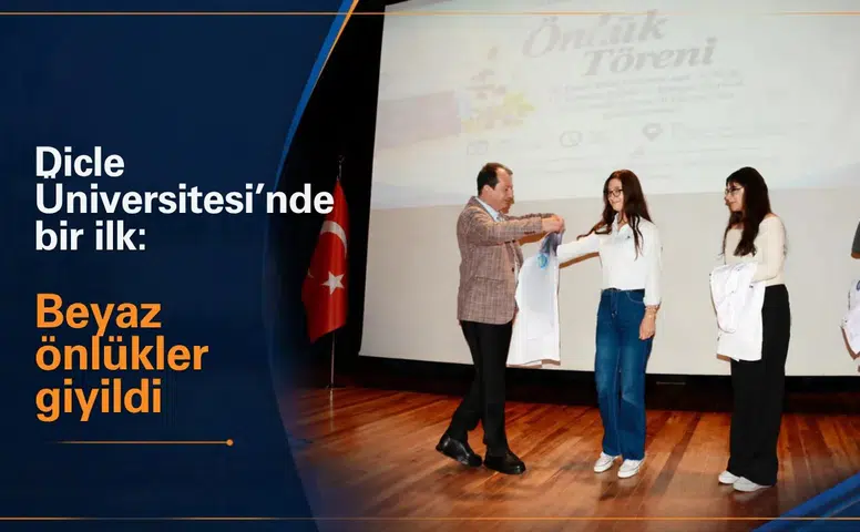Dicle Üniversitesi'nde bir ilk: Beyaz önlükler giyildi