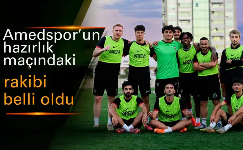 Amedspor'un hazırlık maçındaki rakibi belli oldu: Takım yola çıktı