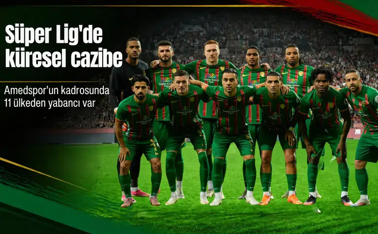 Süper Lig'de küresel cazibe: Amedspor'da 11 ülkeden 13 yabancı futbolcu var