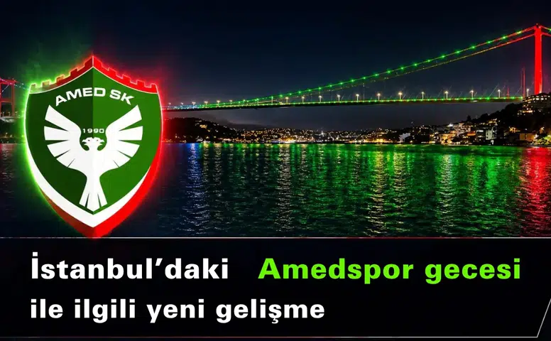 İstanbul'daki Amedspor gecesiyle ilgili yeni gelişme: Değişiklik yapıldı