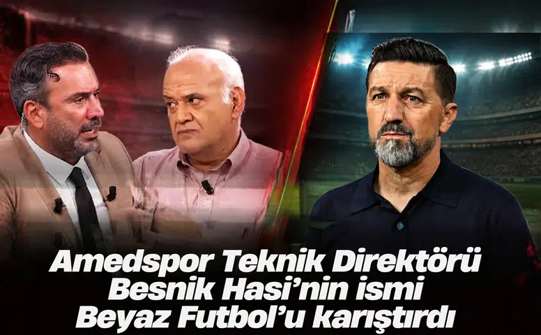 Amedspor'un hocası Besnik Hasi'nin ismi Derin Futbol'u karıştırdı: İki ünlü isim kapıştı
