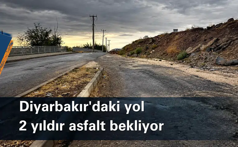 Diyarbakır'daki yol iki yıldır asfalt bekliyor: Mahalleli artık çözüm istiyor