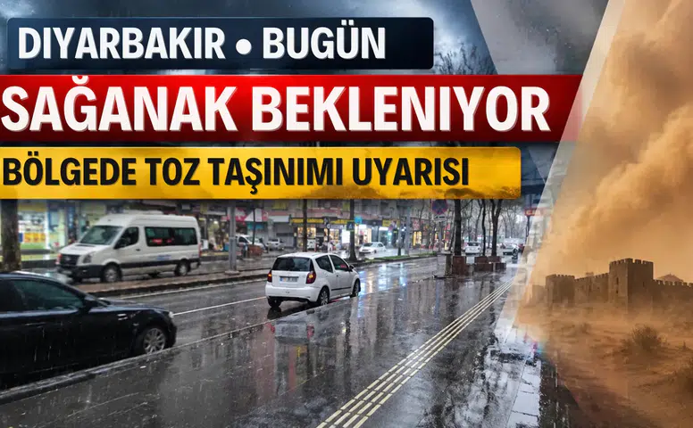 Diyarbakır'da bugün yağışlı hava etkili olacak: Toz taşınımı uyarısı da geldi