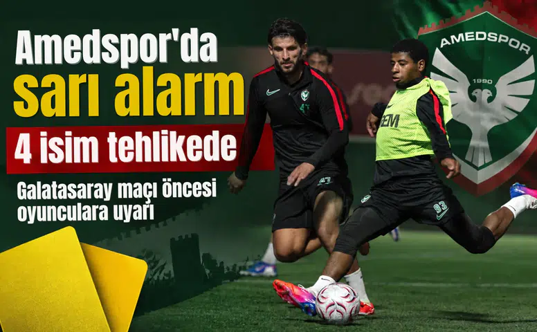 Amedspor'da Galatasaray öncesi sarı alarm: Eyüpspor maçında 4 isim risk altında